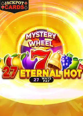 27 Eternal Hot