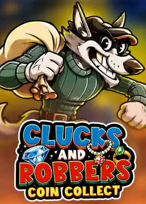 Clucks and Robbers - Coin Collect